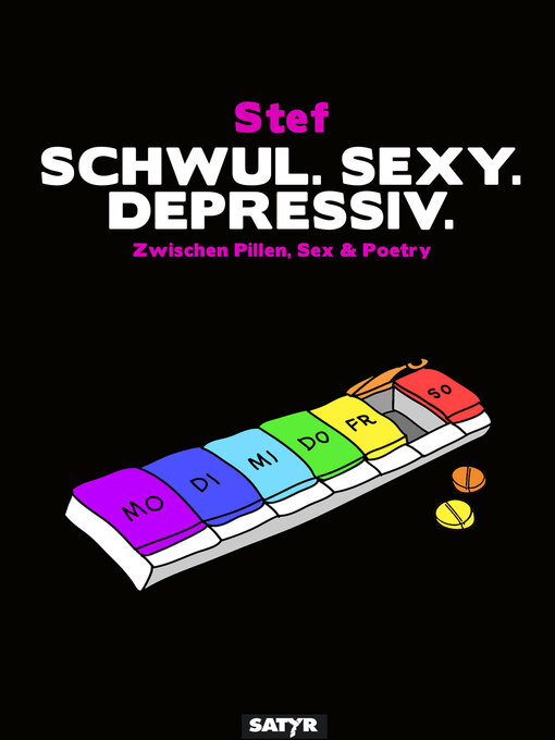 Titeldetails für Schwul. Sexy. Depressiv. nach Stef - Verfügbar